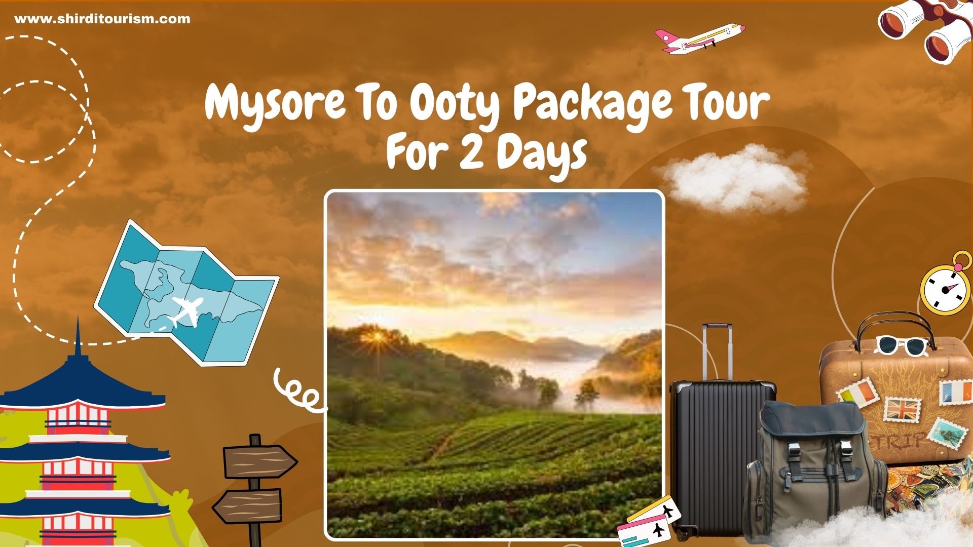 Mysore To Ooty Package Tour For 2 Days